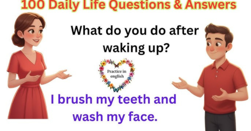 daily life questions and answers